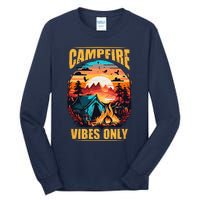 Life Is Better At The Campfire Funny Camper Camp Camping Tall Long Sleeve T-Shirt