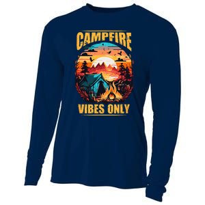 Life Is Better At The Campfire Funny Camper Camp Camping Cooling Performance Long Sleeve Crew