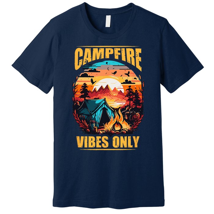 Life Is Better At The Campfire Funny Camper Camp Camping Premium T-Shirt