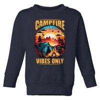 Life Is Better At The Campfire Funny Camper Camp Camping Toddler Sweatshirt