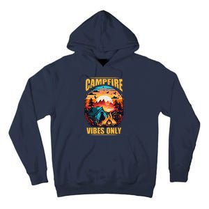 Life Is Better At The Campfire Funny Camper Camp Camping Tall Hoodie