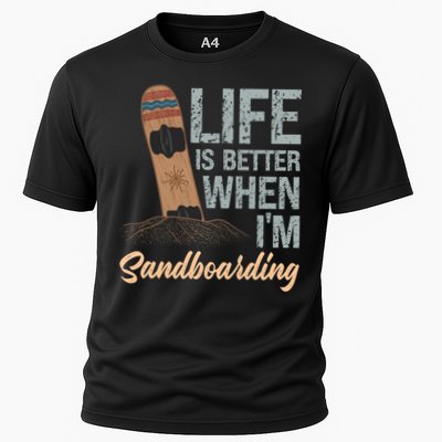 Life Is Better When IM Sandboarding Sandboarding Sand Dunes Great Gift Performance Shirt