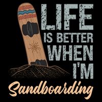 Life Is Better When IM Sandboarding Sandboarding Sand Dunes Great Gift Drawstring Bag