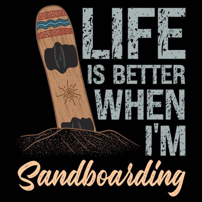 Life Is Better When IM Sandboarding Sandboarding Sand Dunes Great Gift Drawstring Bag
