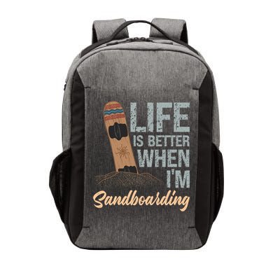 Life Is Better When IM Sandboarding Sandboarding Sand Dunes Great Gift Vector Backpack