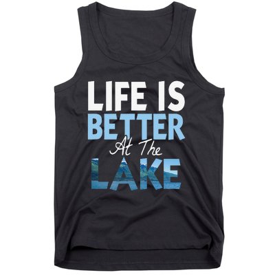 Life Is Better At The Lake Fishing Boating Tank Top