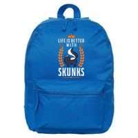 Life Is Better With Skunks Gift 16 in Basic Backpack