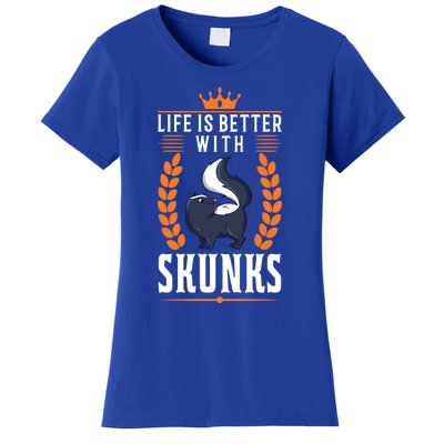 Life Is Better With Skunks Gift Women's T-Shirt