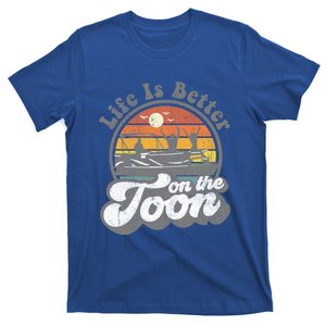 Life Is Better On The Toon Funny Pontoon Boat Boating Gift T-Shirt