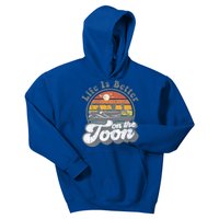 Life Is Better On The Toon Funny Pontoon Boat Boating Gift Kids Hoodie