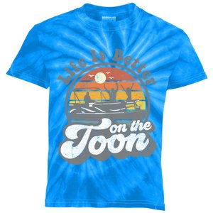 Life Is Better On The Toon Funny Pontoon Boat Boating Gift Kids Tie-Dye T-Shirt