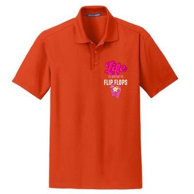 Life Is Better In Flip Flops Gift Dry Zone Grid Polo