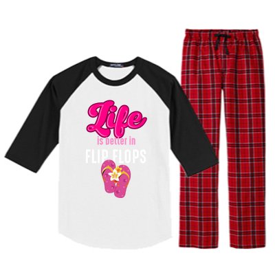 Life Is Better In Flip Flops Gift Raglan Sleeve Pajama Set