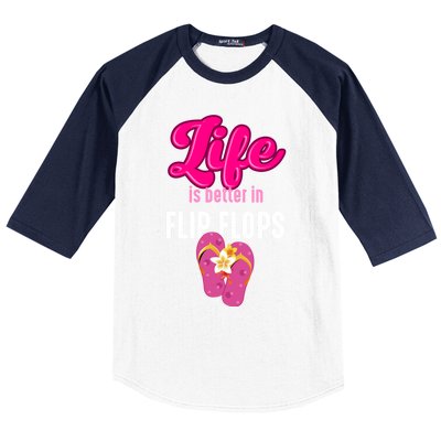 Life Is Better In Flip Flops Gift Baseball Sleeve Shirt