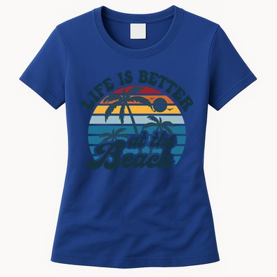 Life Is Better At The Beach Girls Trip Summer Vacation Retro Great Gift Womens T-Shirt