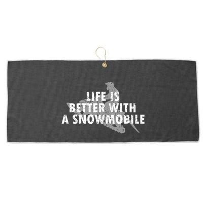 Life Is Better With A Snowmobile Lover Motor Sled Sledder Funny Gift Large Microfiber Waffle Golf Towel
