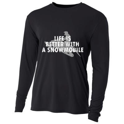 Life Is Better With A Snowmobile Lover Motor Sled Sledder Funny Gift Cooling Performance Long Sleeve Crew