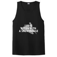 Life Is Better With A Snowmobile Lover Motor Sled Sledder Funny Gift PosiCharge Competitor Tank
