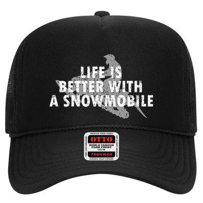 Life Is Better With A Snowmobile Lover Motor Sled Sledder Funny Gift Trucker Hat