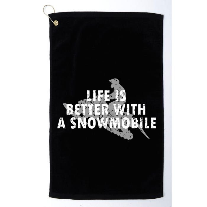 Life Is Better With A Snowmobile Lover Motor Sled Sledder Funny Gift Golf Towel