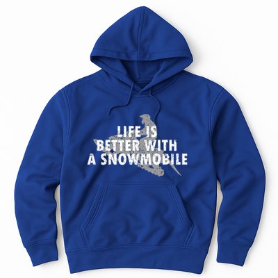 Life Is Better With A Snowmobile Lover Motor Sled Sledder Funny Gift Hoodie