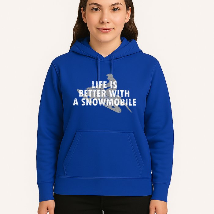 Life Is Better With A Snowmobile Lover Motor Sled Sledder Funny Gift Hoodie