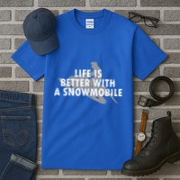 Life Is Better With A Snowmobile Lover Motor Sled Sledder Funny Gift Tall T-Shirt