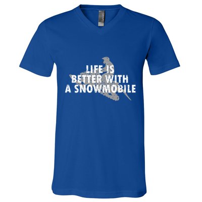 Life Is Better With A Snowmobile Lover Motor Sled Sledder Funny Gift V-Neck T-Shirt