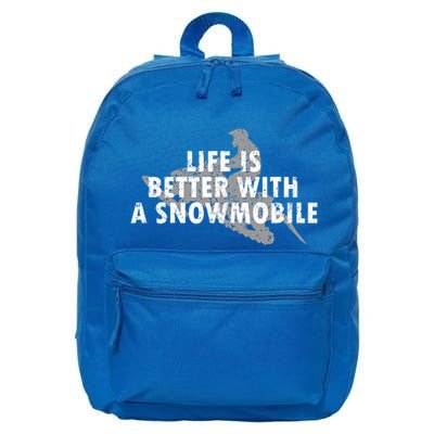 Life Is Better With A Snowmobile Lover Motor Sled Sledder Funny Gift 16 in Basic Backpack