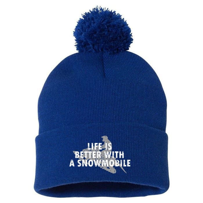 Life Is Better With A Snowmobile Lover Motor Sled Sledder Funny Gift Pom Pom 12in Knit Beanie