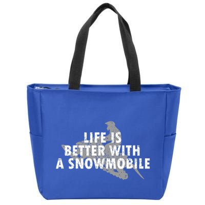 Life Is Better With A Snowmobile Lover Motor Sled Sledder Funny Gift Zip Tote Bag