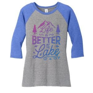 Life Is Better At Lake Funny Gift Fishing Boating Sailing Funny Gift Women's Tri-Blend 3/4-Sleeve Raglan Shirt