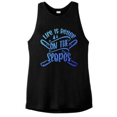 Life Is Better On The Slopes Skier Ski Skiing Skiers Meaningful Gift Ladies PosiCharge Tri-Blend Wicking Tank