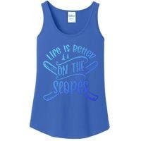 Life Is Better On The Slopes Skier Ski Skiing Skiers Meaningful Gift Ladies Essential Tank