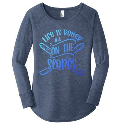 Life Is Better On The Slopes Skier Ski Skiing Skiers Meaningful Gift Women's Perfect Tri Tunic Long Sleeve Shirt