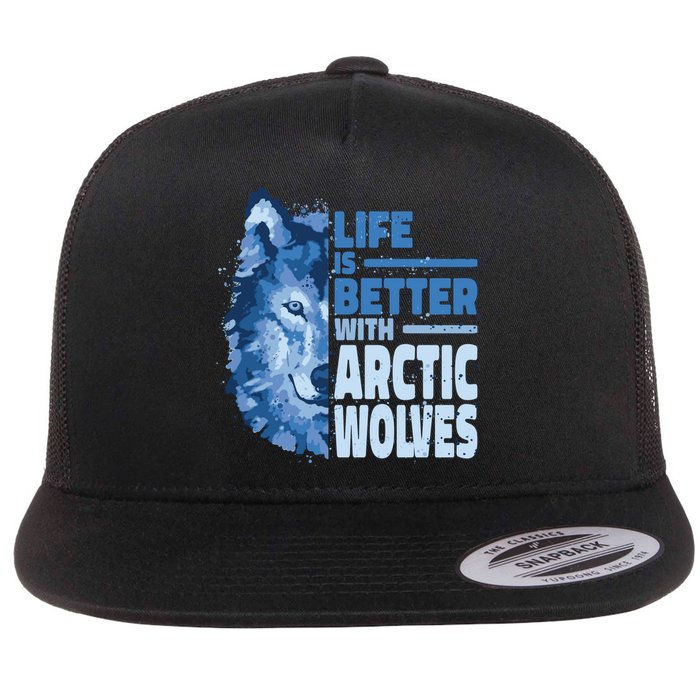 Life Is Better With Arctic Wolves Retro Arctic Wolf Gift Flat Bill Trucker Hat