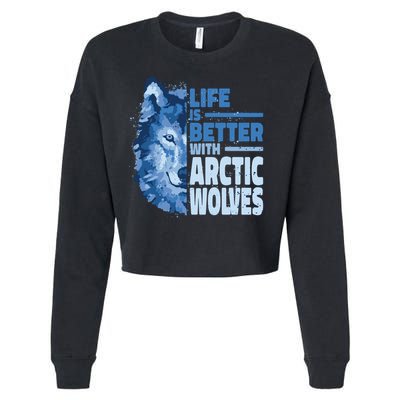 Life Is Better With Arctic Wolves Retro Arctic Wolf Gift Cropped Pullover Crew