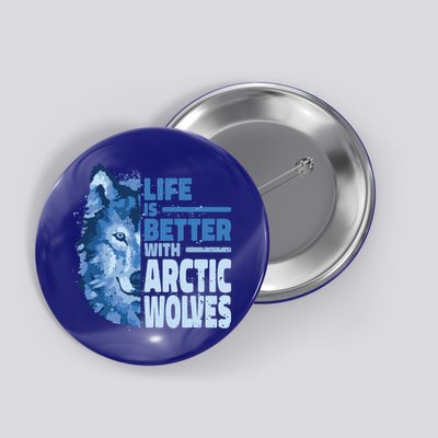 Life Is Better With Arctic Wolves Retro Arctic Wolf Gift Button