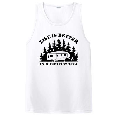 Life Is Better In A Fifth Wheel Funny Rv Camping PosiCharge Competitor Tank