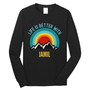 Life Is Better With Jamil Dating Jamil Long Sleeve Shirt