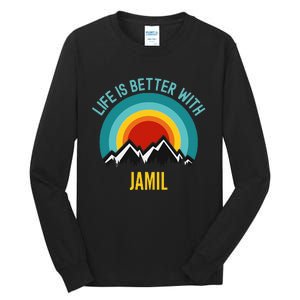 Life Is Better With Jamil Dating Jamil Tall Long Sleeve T-Shirt