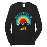 Life Is Better With Jamil Dating Jamil Tall Long Sleeve T-Shirt