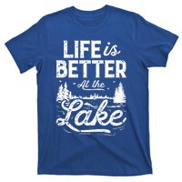 Life Is Better At Lake Gift Fishing Boating Sailing Funny Gift T-Shirt