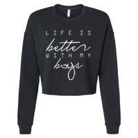 Life Is Better With My Cropped Pullover Crew