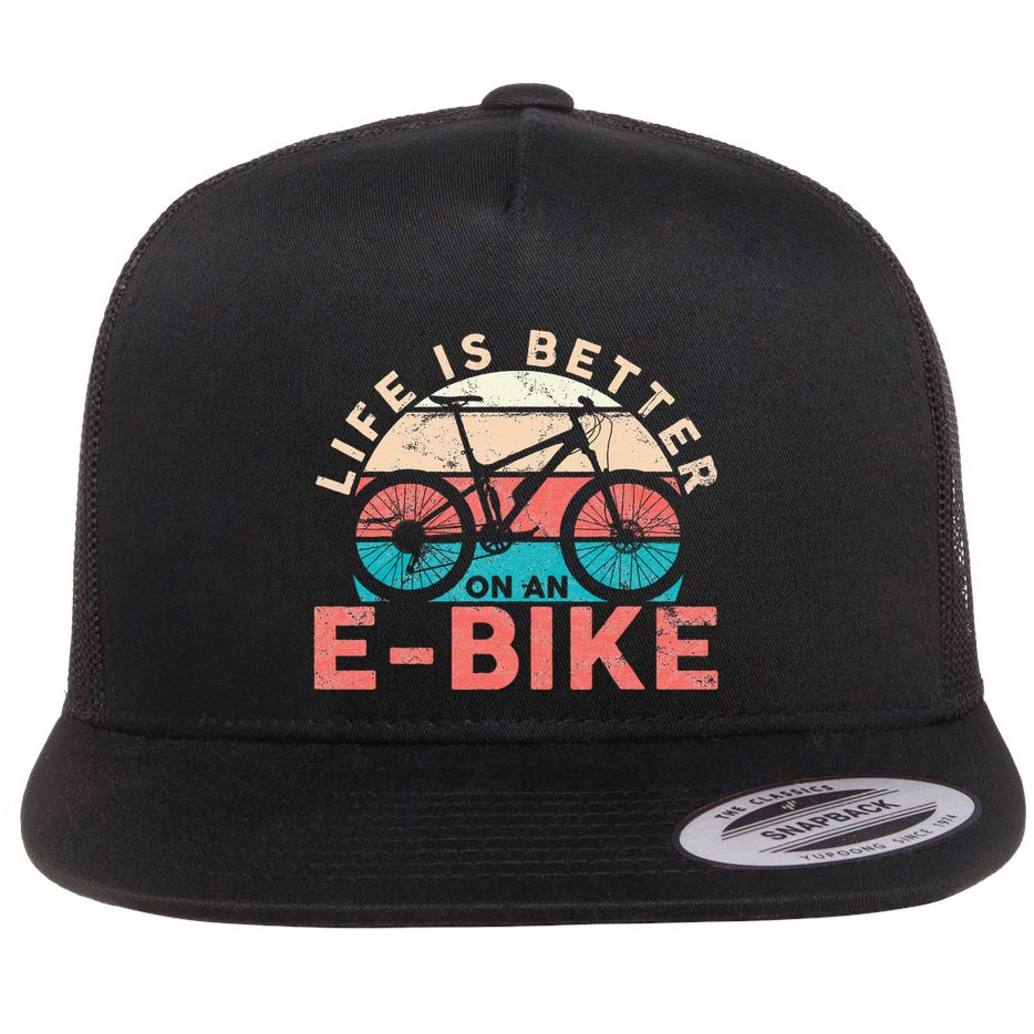 Life Is Better With An Ebike Electric Bike Battery Flat Bill Trucker Hat