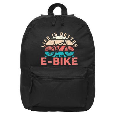Life Is Better With An Ebike Electric Bike Battery 16 in Basic Backpack