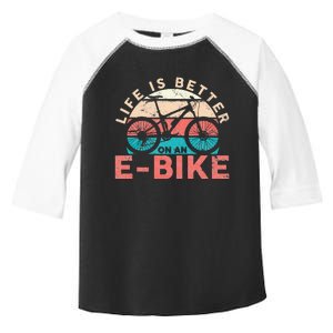 Life Is Better With An Ebike Electric Bike Battery Toddler Fine Jersey T-Shirt