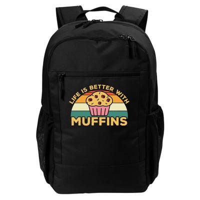 Life Is Better With Muffins Funny Muffin Baker Design Daily Commute Backpack