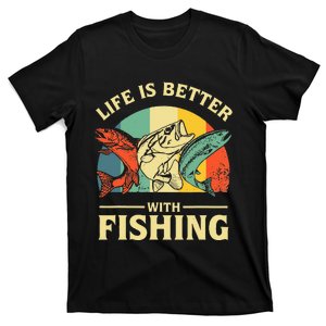 Life Is Better With Fishing Father Day Lover T-Shirt