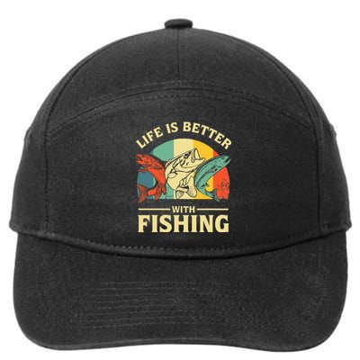 Life Is Better With Fishing Father Day Lover 7-Panel Snapback Hat